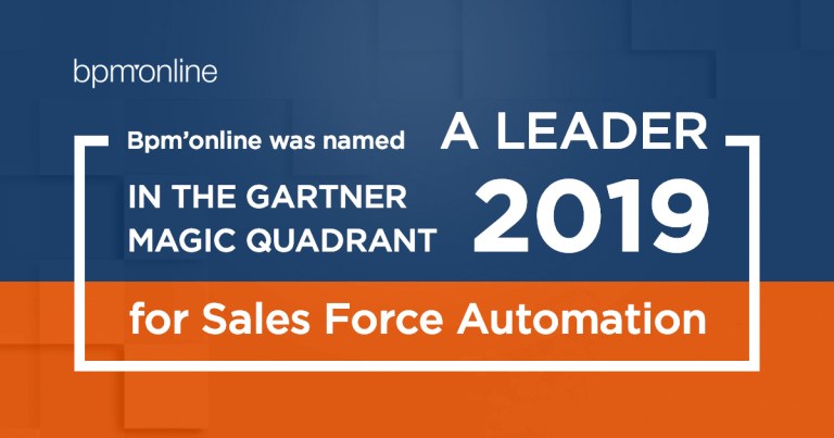 Bpm’online named a Leader in 2019 Gartner Magic Quadrant for Sales Force Automation