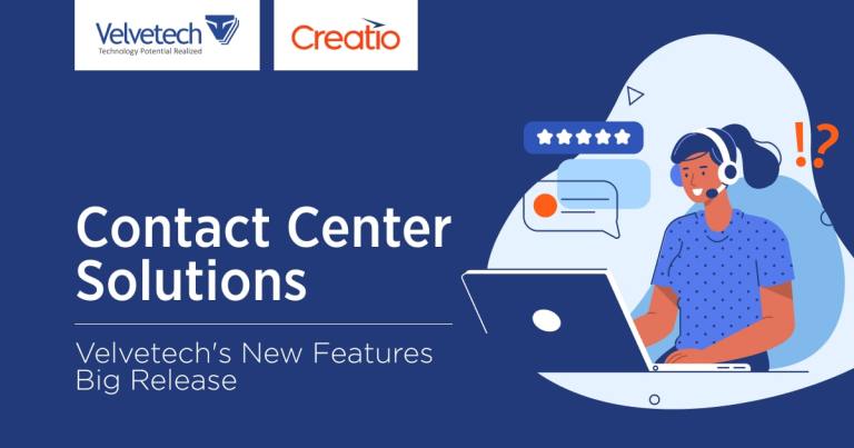 Velvetech Expands Creatio Capabilities to Advance Contact Center Operations