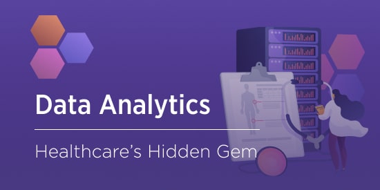 Data Analytics in Healthcare: Insights That Fuel Business Growth