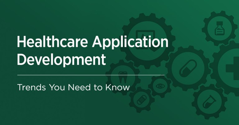 Technology Trends in Healthcare Application Development