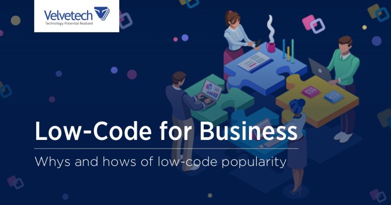 The Time is Ripe for Low-Code Development Adoption