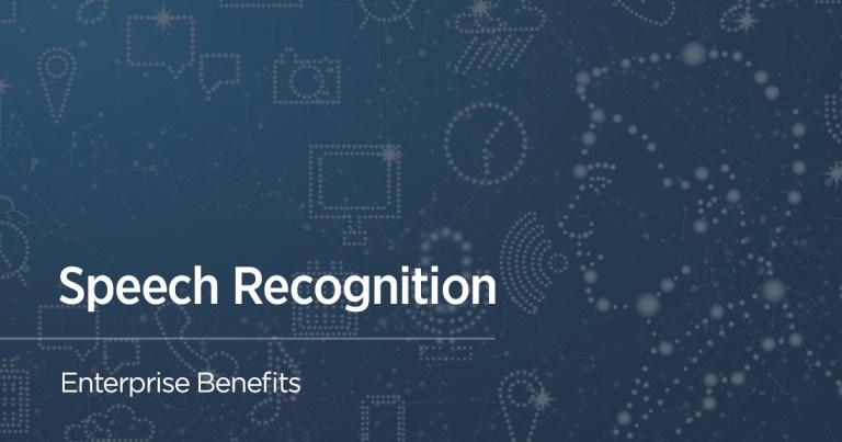 Value of Speech Recognition Solutions in Enterprise
