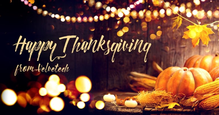 Celebrating Thanksgiving 2019: Velvetech Sends Joyful Wishes