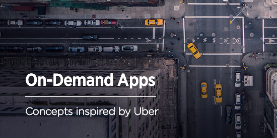 Most Popular Uber-Like App Types: Trending Concepts and Ideas