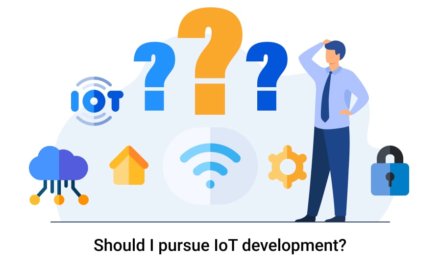 Why IoT Projects are Still Worth the Effort