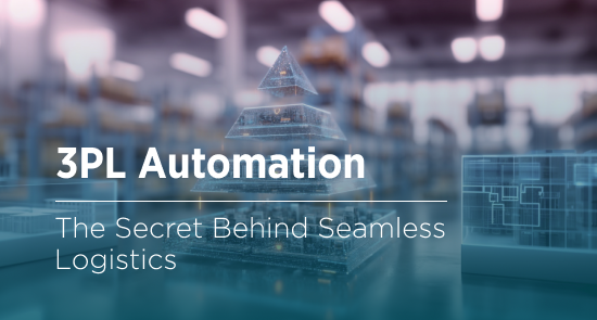 3PL Automation: From Fulfillment to Reverse Logistics, All in One Place