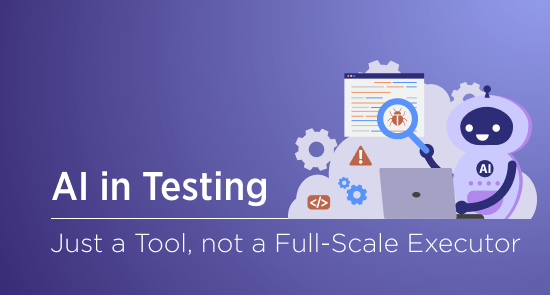 AI-Driven Test Automation: Why Expectations Turned Out to Be Inflated