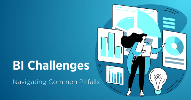 Top 7 Business Intelligence Challenges and the Ways to Handle Them