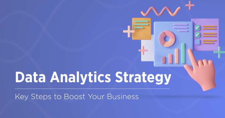 How to Transform Your Business with an Effective Data Analytics Strategy