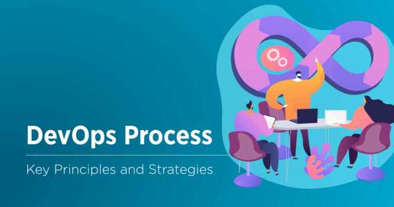 DevOps Process: How to Optimize Your Software Development and Delivery