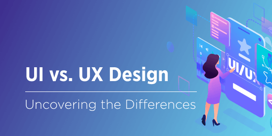 Difference Between UI/UX Design: Top Distinctions You Should Know