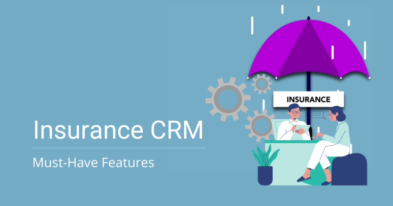Top Features of Effective Insurance CRM Software