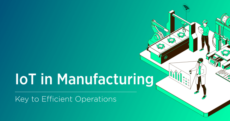 Why It’s Time to Pursue IoT in Manufacturing