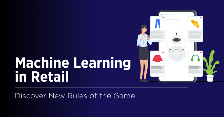 Utilize Machine Learning in Retail to Open a New Era of eCommerce