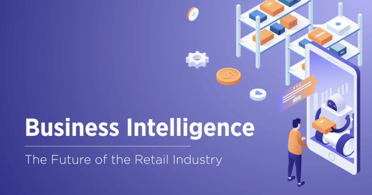 Unleash the Power of Retail Business Intelligence to Revolutionize Your Sales