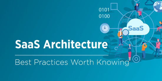 SaaS Architecture Basics: Benefits and Challenges to Remember