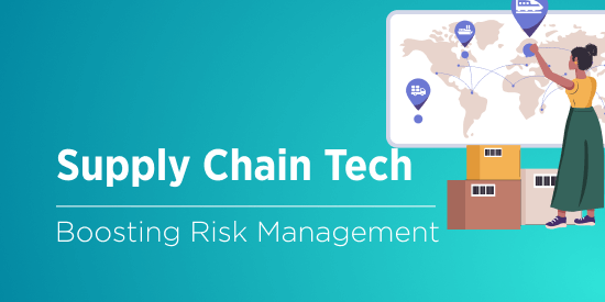 Supply Chain Risk Management: Top Preventative Software Technologies
