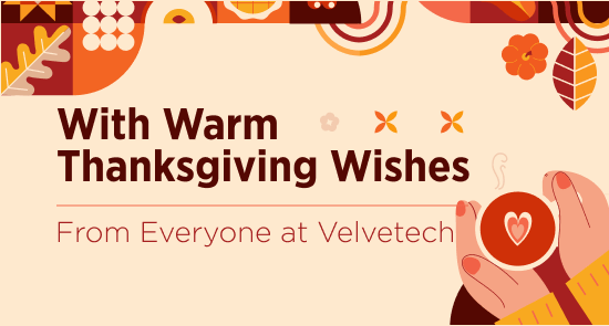 Thanksgiving 2024: Annual Message from Velvetech