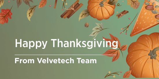 Velvetech’s Thanksgiving Message