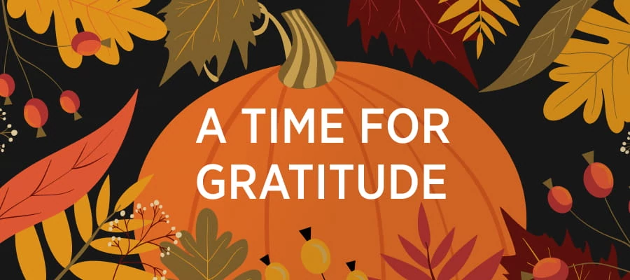 Thanksgiving 2020: A Time for Gratitude